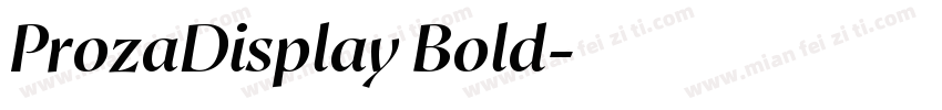 ProzaDisplay Bold字体转换